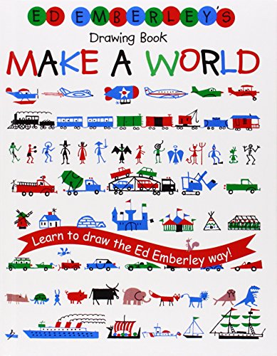 Ed Emberley's Drawing Book: Make a World (Ed Emberley Drawing Books)